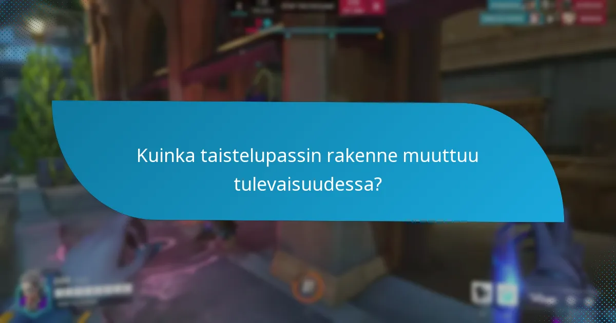 Kuinka taistelupassin rakenne muuttuu tulevaisuudessa?