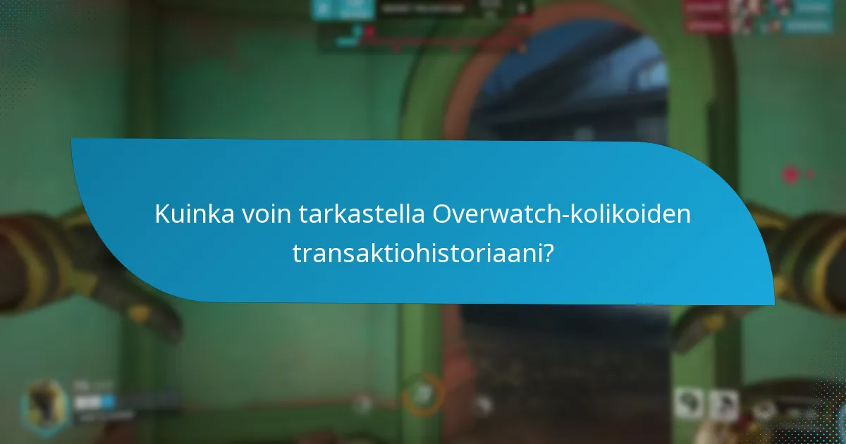 Mitkä ovat tehokkaat strategiat Overwatch-kolikoiden hallintaan?
