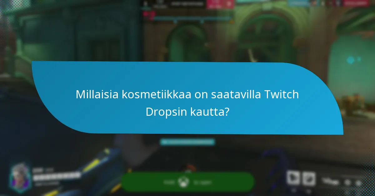Kuinka voin ansaita Twitch Drops -palkintoja?