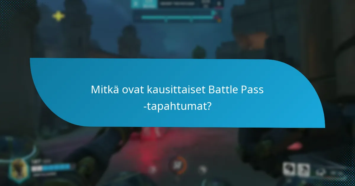 Kuinka Battle Pass -tapahtumat vertautuvat toisiinsa?
