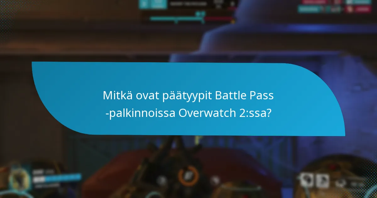Mitkä strategiat voivat parantaa Battle Pass -kokemusta?