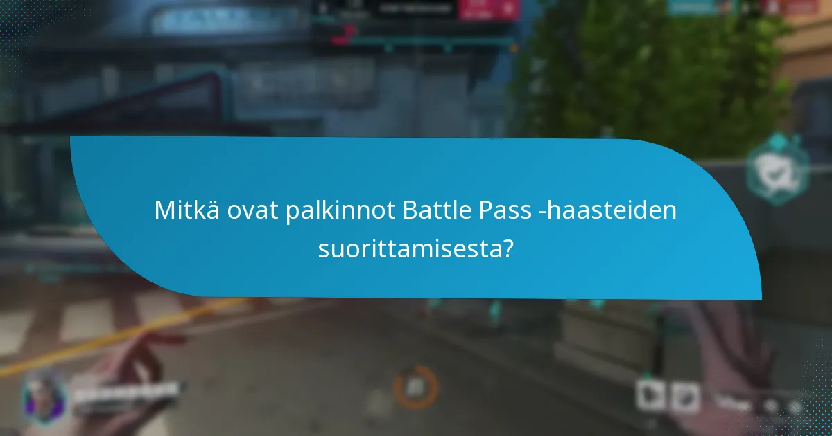 Kuinka Battle Pass -haasteet ovat kehittyneet ajan myötä?
