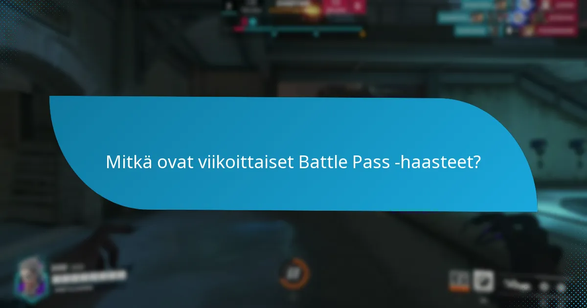 Mitkä strategiat voivat maksimoida Battle Pass -palkinnot?